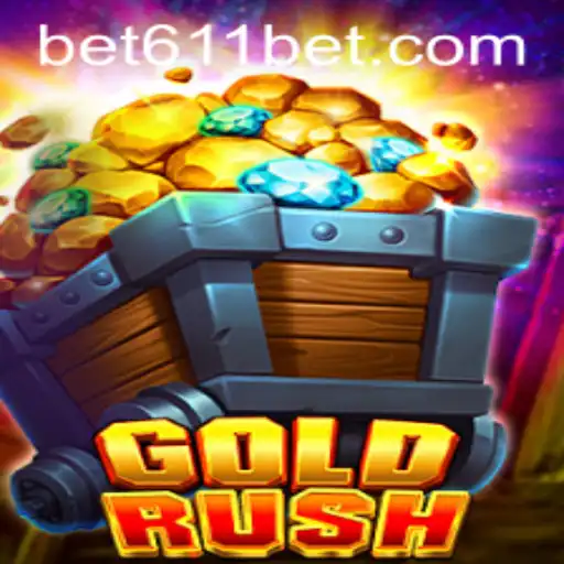 Exploring the Exciting World of GoldRush with 611bet
