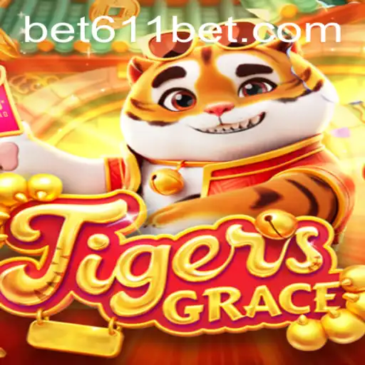 Exploring the Intricacies of TigersGrace and 611bet